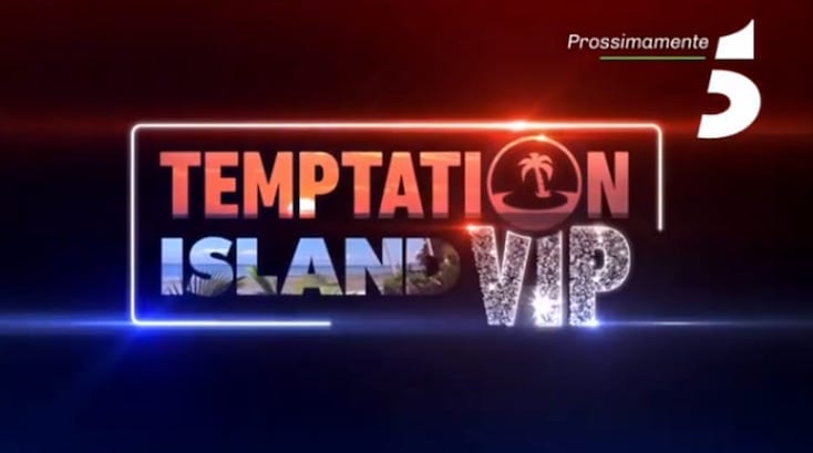 Temptation Island Vip: svelate le sei coppie in gara