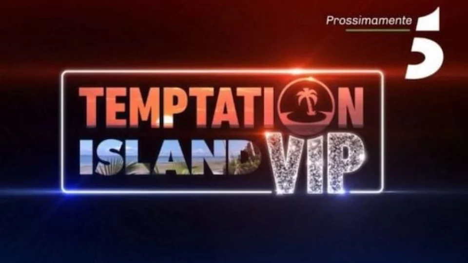 Temptation Island Vip 2019: tutti i nomi delle tentatrici