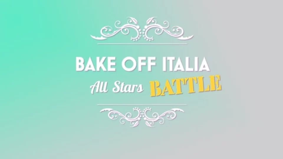 Bake Off Italia All Stars Battle: quando inizia, puntate, conduttore, concorrenti, capitani e streaming