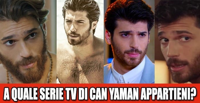 A quale serie TV di Can Yaman appartieni? (QUIZ)