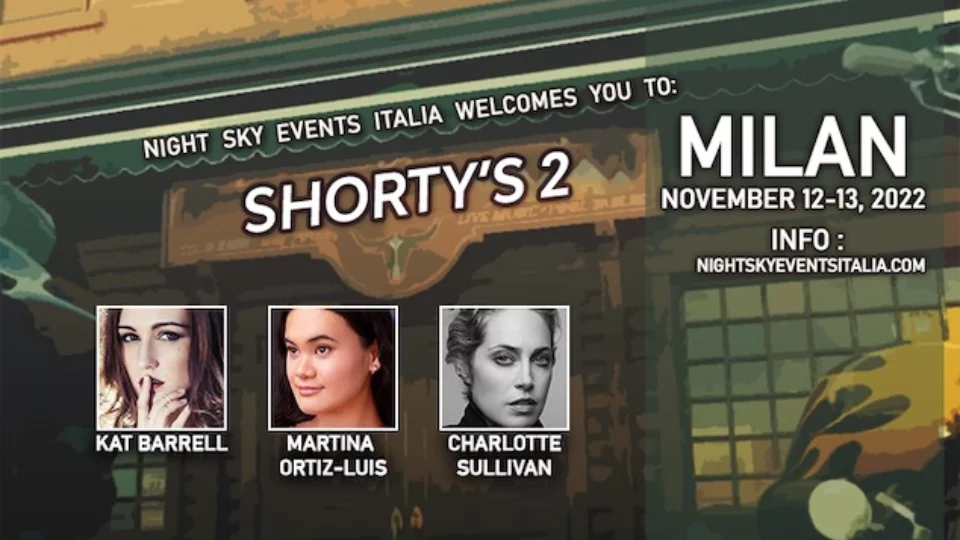 Shorty’s 2- ospiti e biglietti della Convention del 12 e 13 novembre 2022