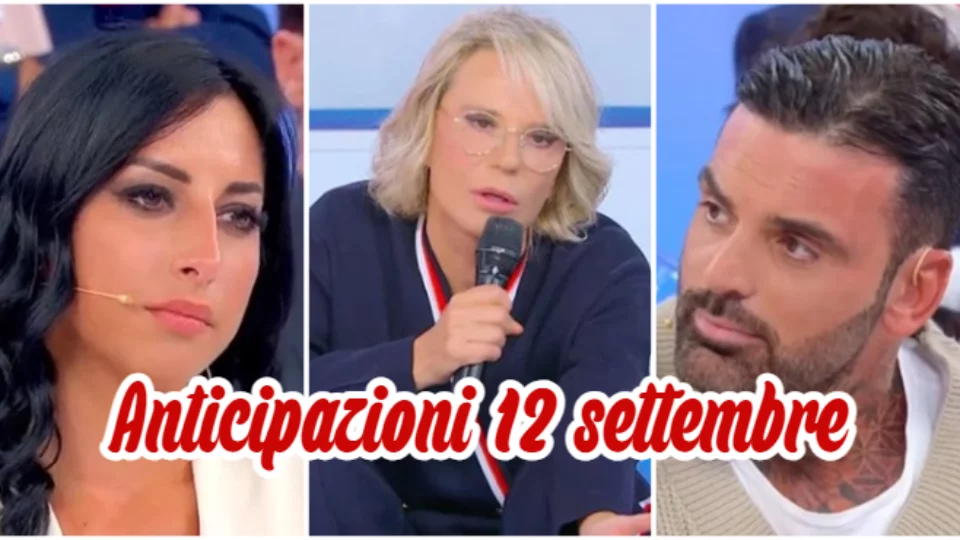 Uomini e donne anticipazioni registrazione del 12 settembre