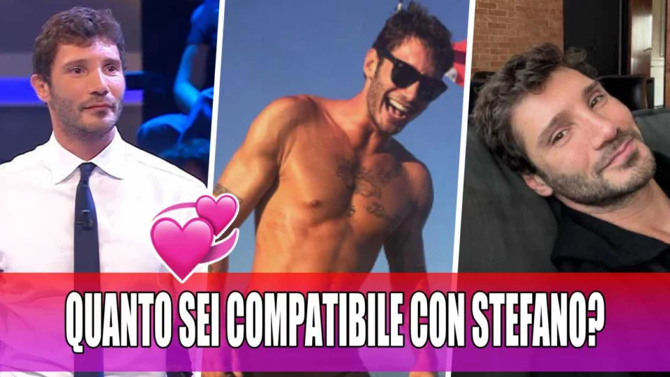 Tu e Stefano De Martino quanto siete compatibili? QUIZ