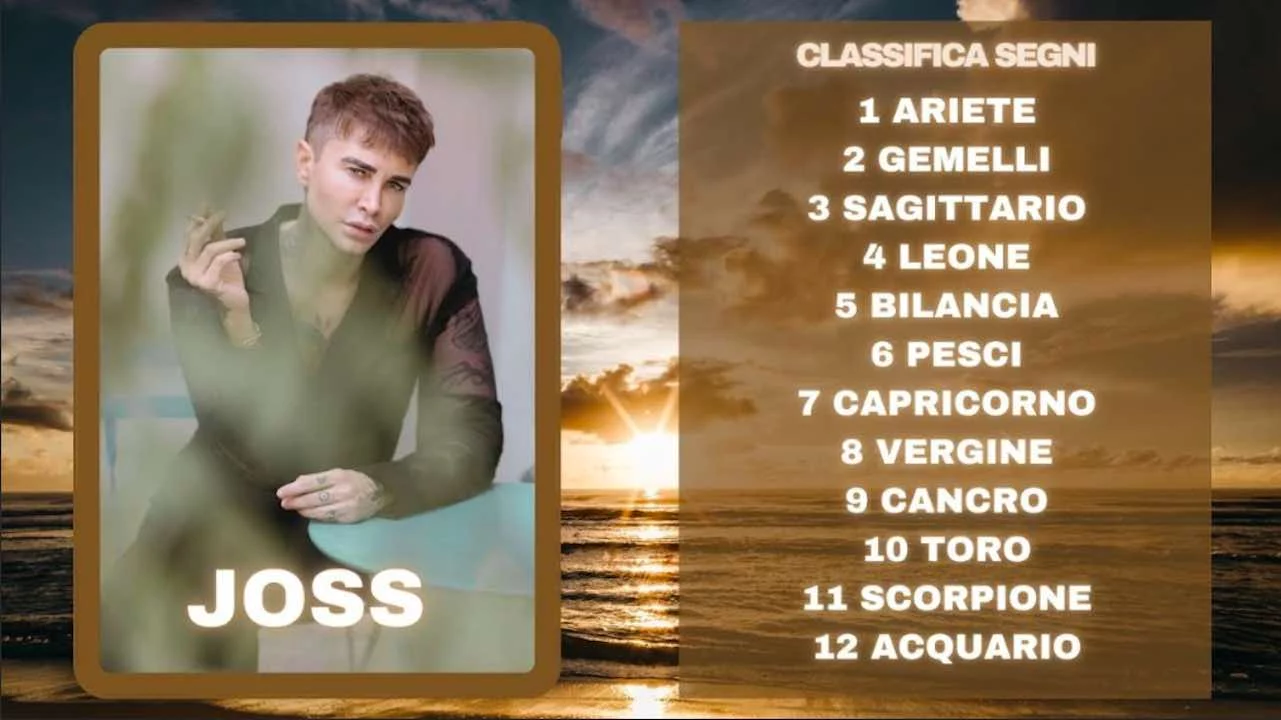Oroscopo di Joss dal 12 al 18 maggio, previsioni e classifica segni Oroscopo di Joss dal 12 al 18 maggio, previsioni e classifica segni